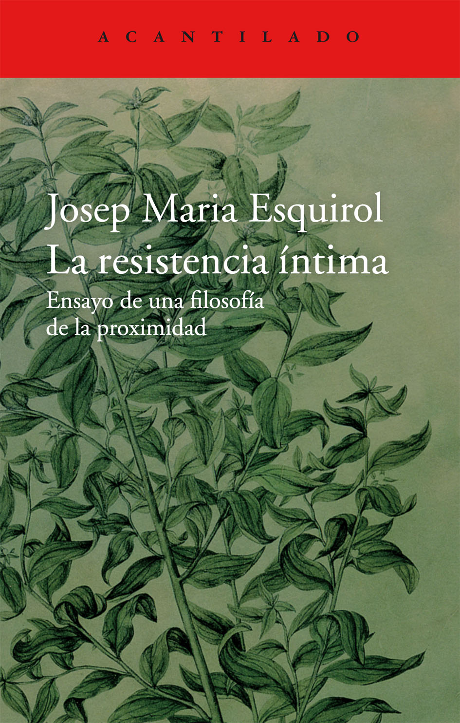 La resistencia íntima, de Josep Maria Esquirol